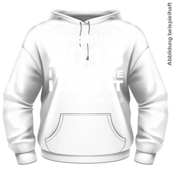 Abschlussmotiv D94 - I don´t care I love it